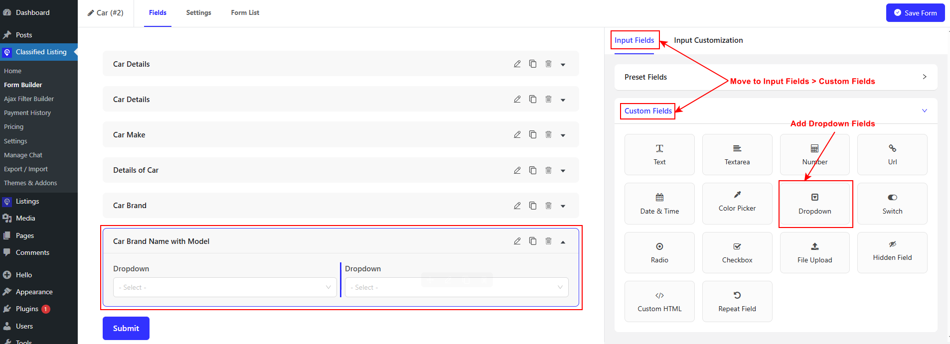 Add the drop down fields