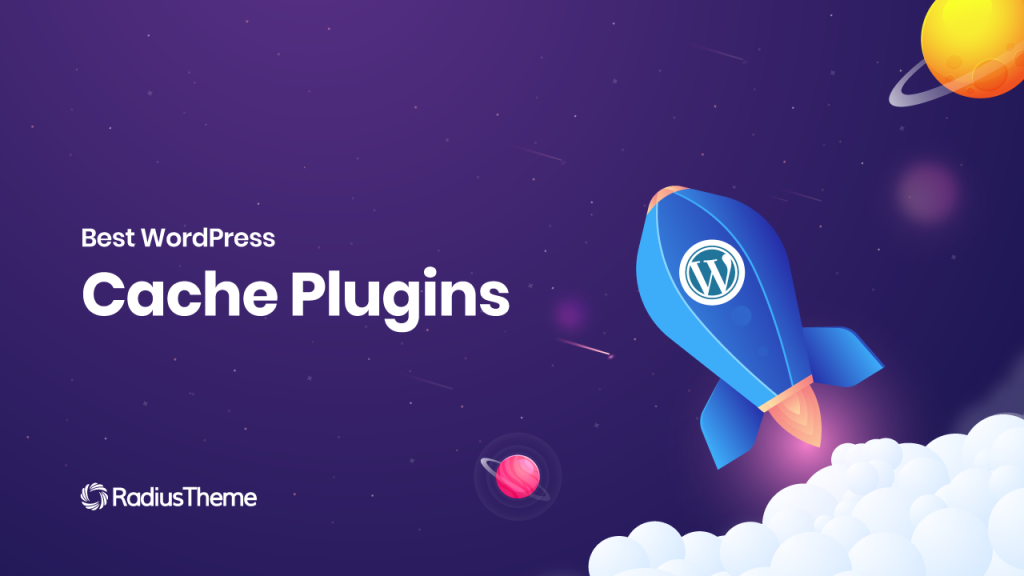 Best WordPress Cache Plugins