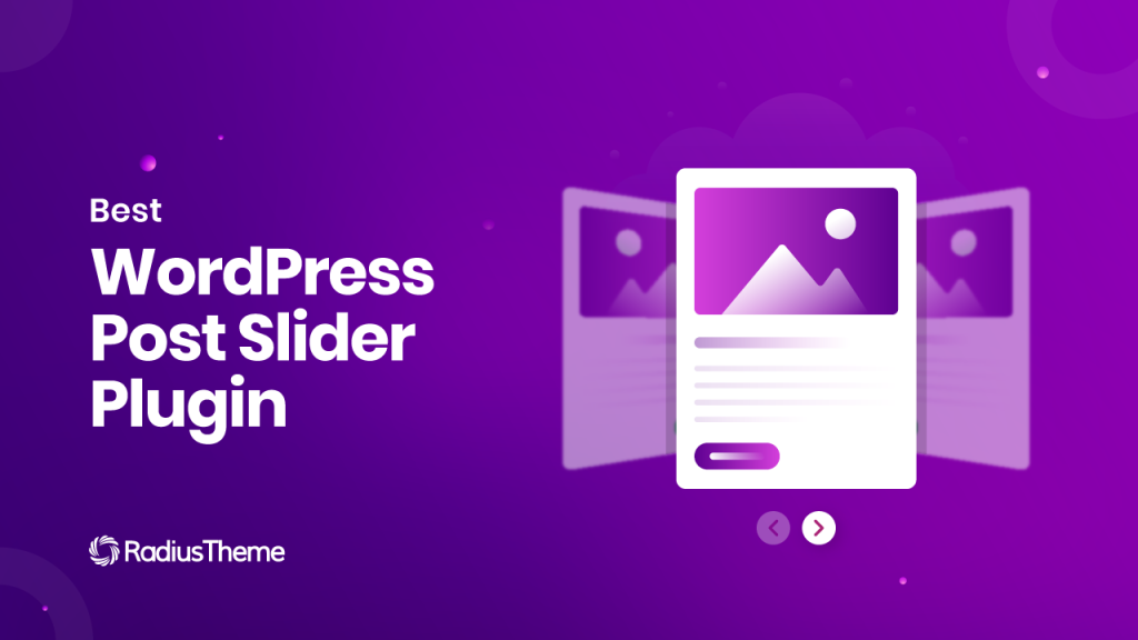 Best Post Slider Plugin for WordPress
