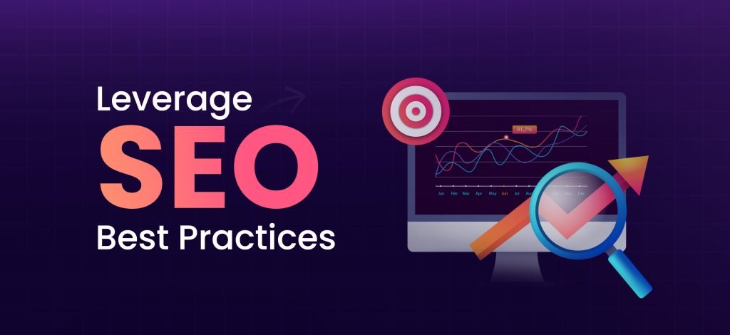 Leverage SEO Best Practices