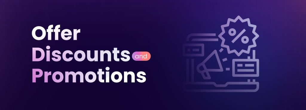 Discounts and Promotions