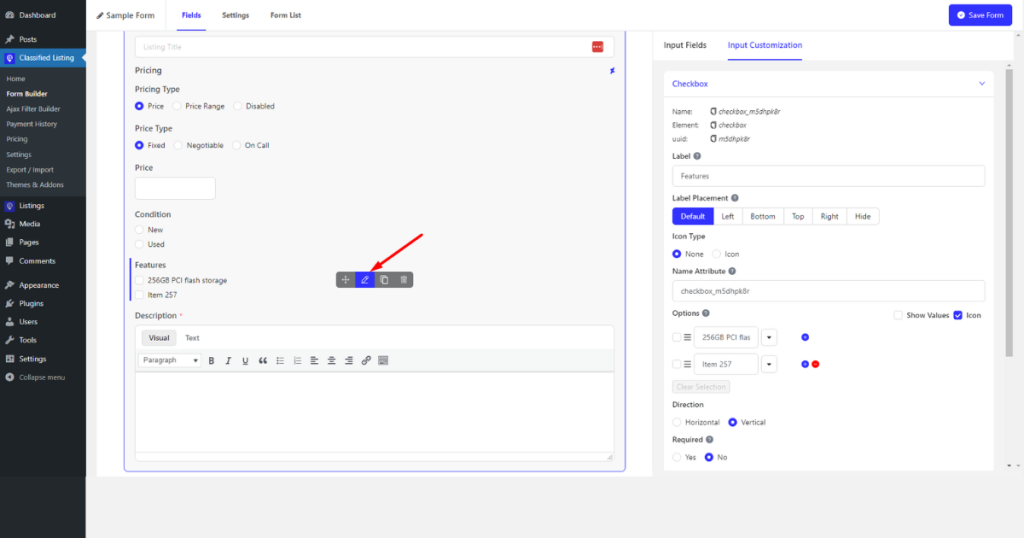 Click the pencil icon on the input field customization bar