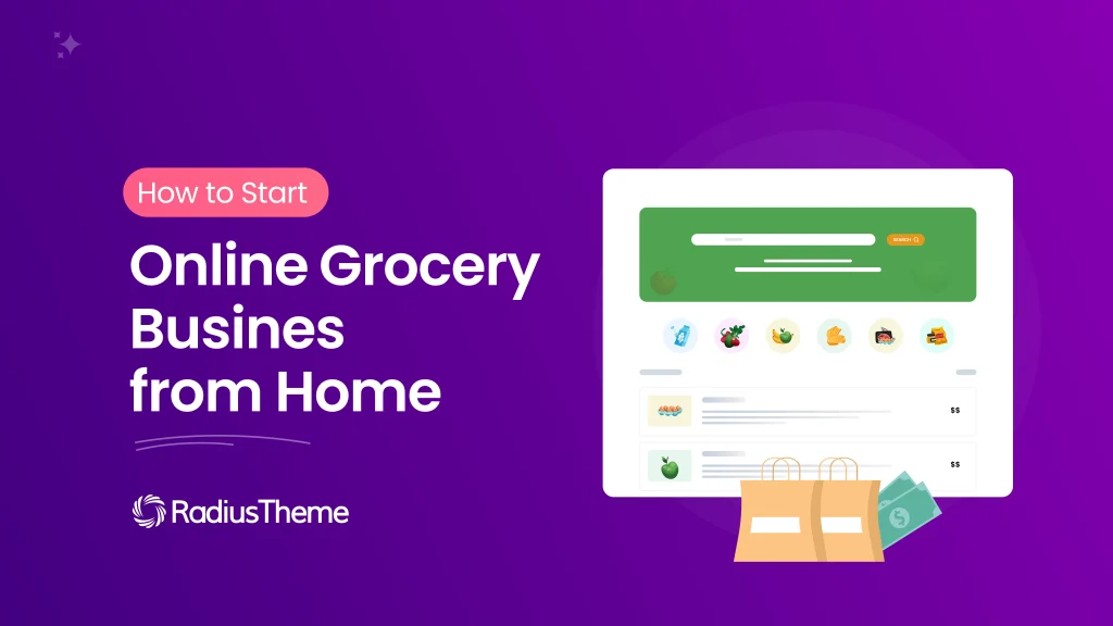 How to Start Online Grocery Business from Home