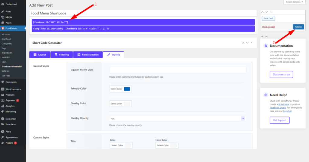 Copy the shortcode and hit the publish button