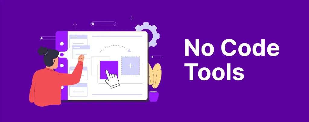 No-Code Tools