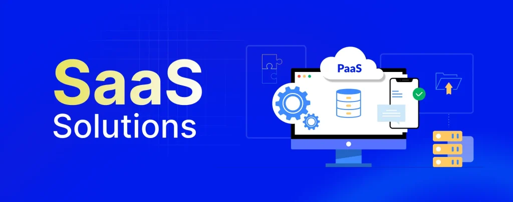 SaaS Solutions