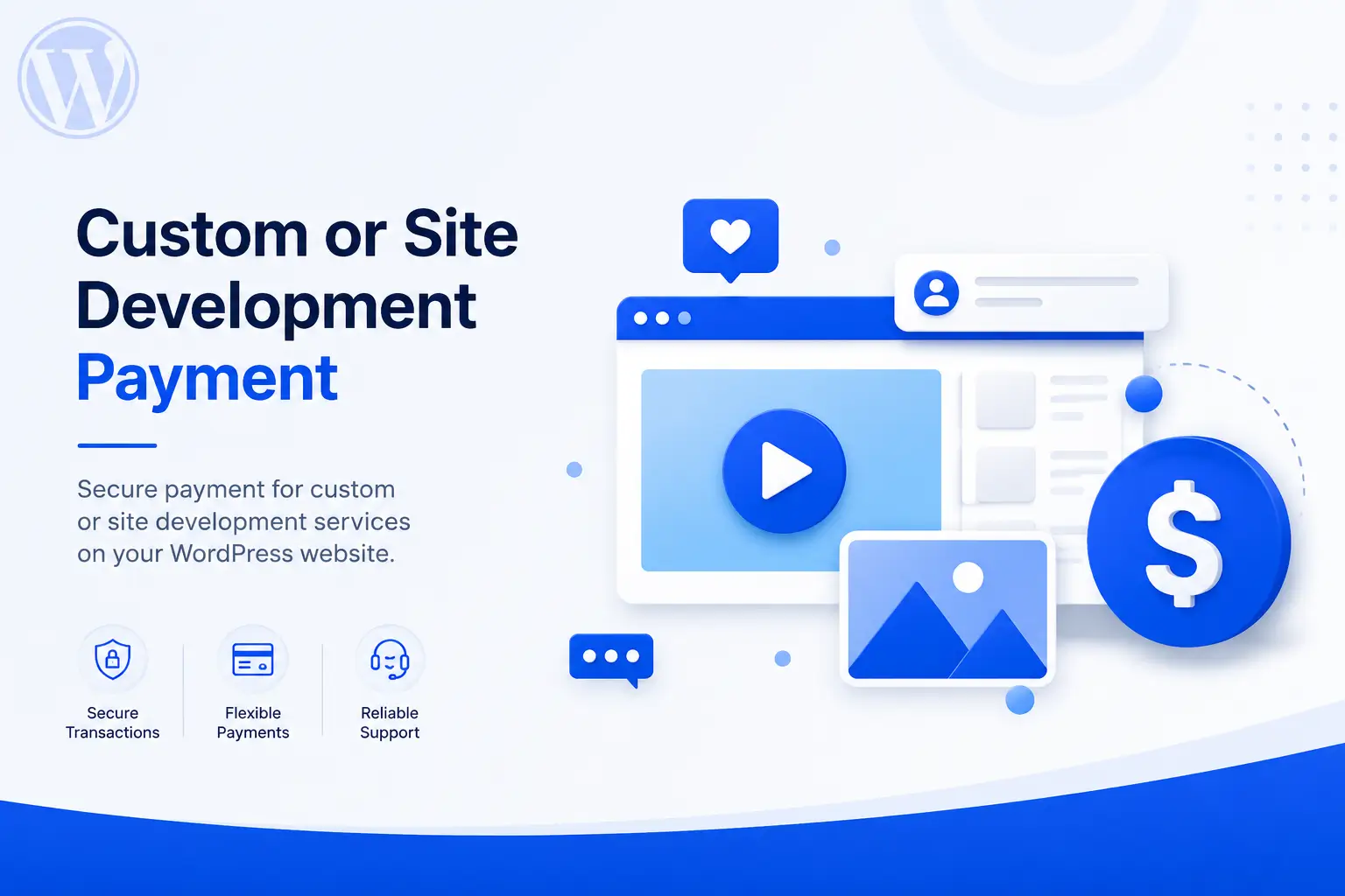 Custom or Site Development Payment